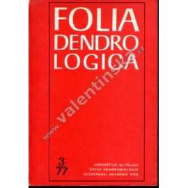 Folia Dendrologica, 3/77 (ročenka, pěstování stromů, stromy, dřevin, lesnictví, biologie, mj. Zeleň a automobilismus)