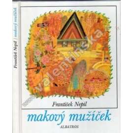 Makový mužíček (pohádka, ilustrace Josef Paleček)