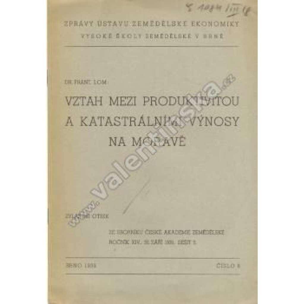 Vztah mezi produktivitou a katastrálními výnosy na Moravě (Zprávy Ústavu zemědělské ekonomiky) [Morava, katastr]