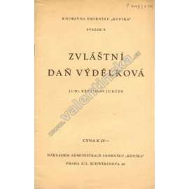 Zvláštní daň výdělková (edice: Knihovna Sborníku "Kostka", sv. 9) [daně, účetnictví, protektorát]