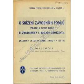 O snížení závodních podílů (vkladů) a částky ručení u společenstev s ručením obmezeným (právo, finance, protektorát)