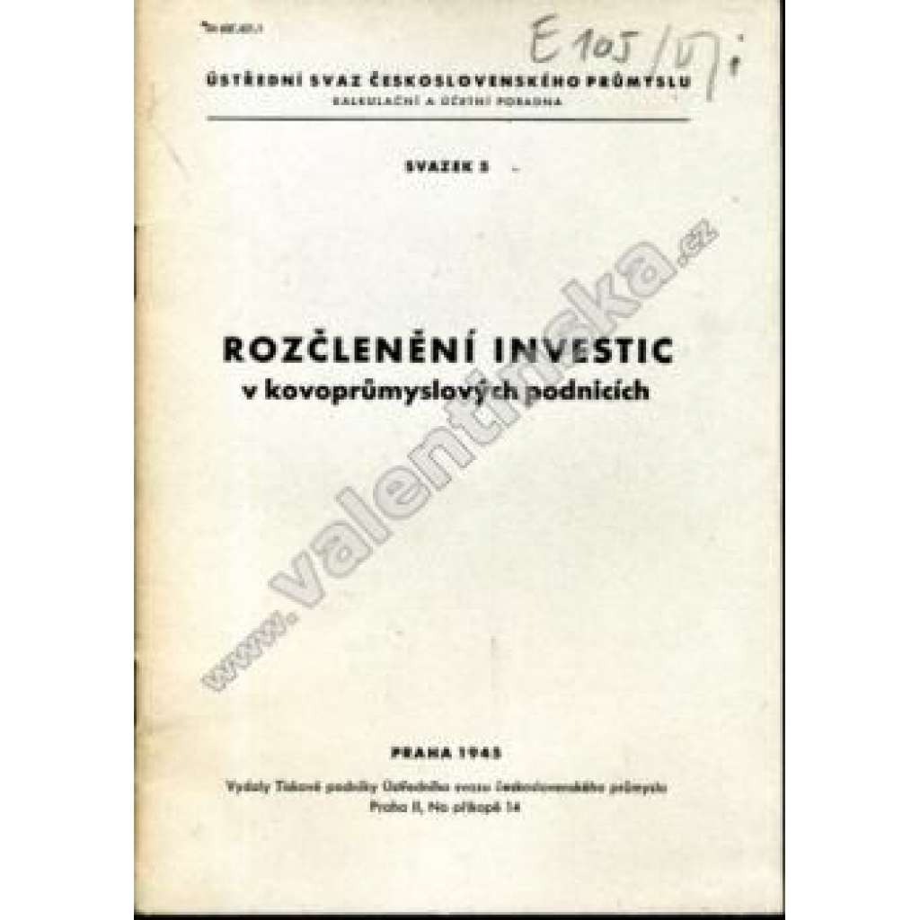Rozčlenění investic v kovoprůmyslových podnicích (investice, průmysl, hodnota pozemku, stroje)