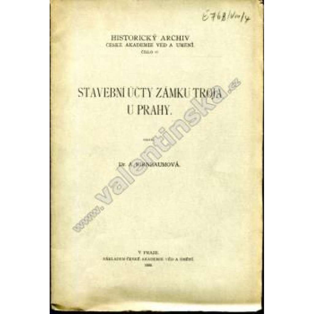 Stavební účty zámku Troja u Prahy (Historický archiv, č. 47) [Zámek Troja, dopisy, stavební účty]