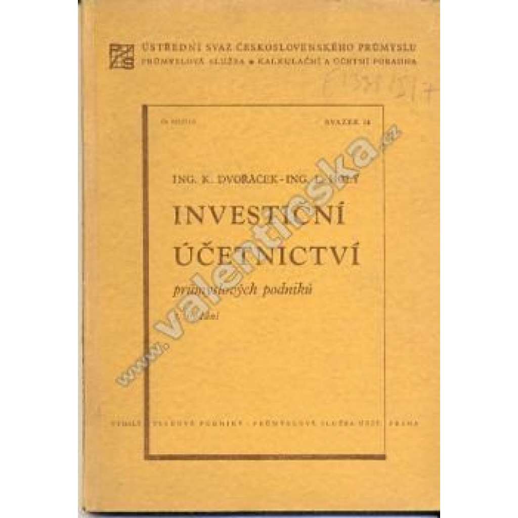 Investiční účetnictví průmyslových podniků (průmyslové investice, účetnictví, evidence)