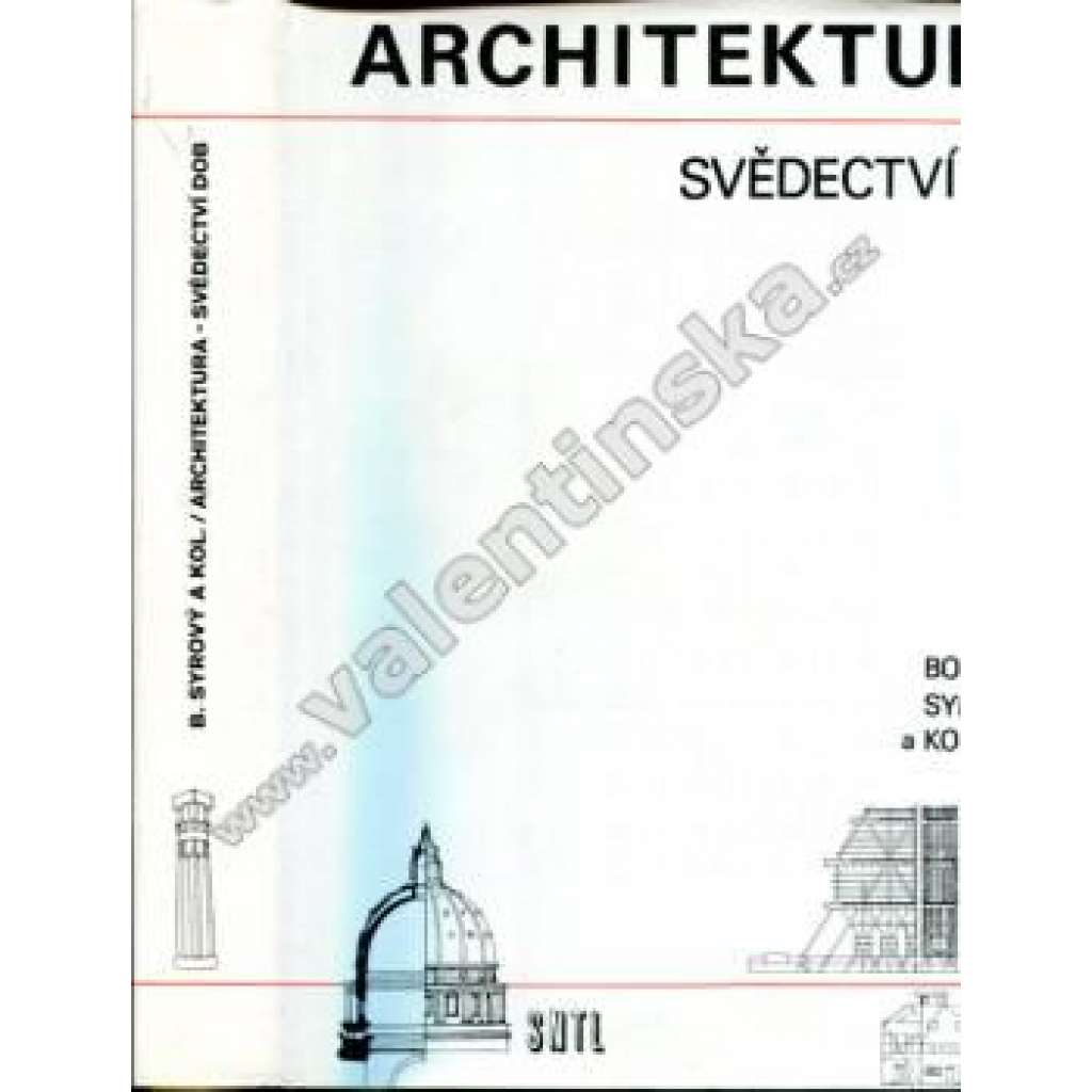 Architektura, svědectví dob