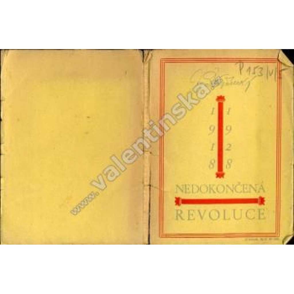 Nedokončená revoluce. Řada úvah popřevratových 1918-1928 (politika, vznik Československo, náboženství; fotografie František Drtikol)