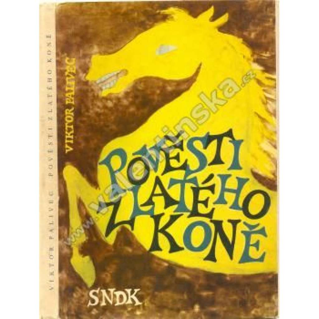 Pověsti zlatého koně (pověsti, Koněpruské jeskyně, Koněprusy, ilustrace Milada Marešová)