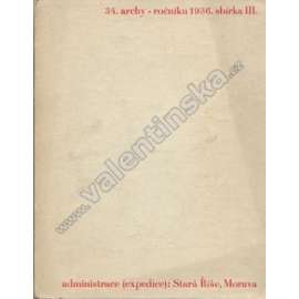34. archy ročníku 1936 (poezie, náboženství, mj. A. Delacour - Církev zítřka; A. Blok - básně; M. Štechová - Maceška volných myslitelů;