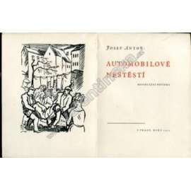 Automobilové neštěstí. Reportážní povídka (reportáž, bibliofilie, ilustrace Alois Moravec)
