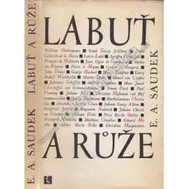 Labuť a růže - překlady poezie od Shakespeara k Rilkovi