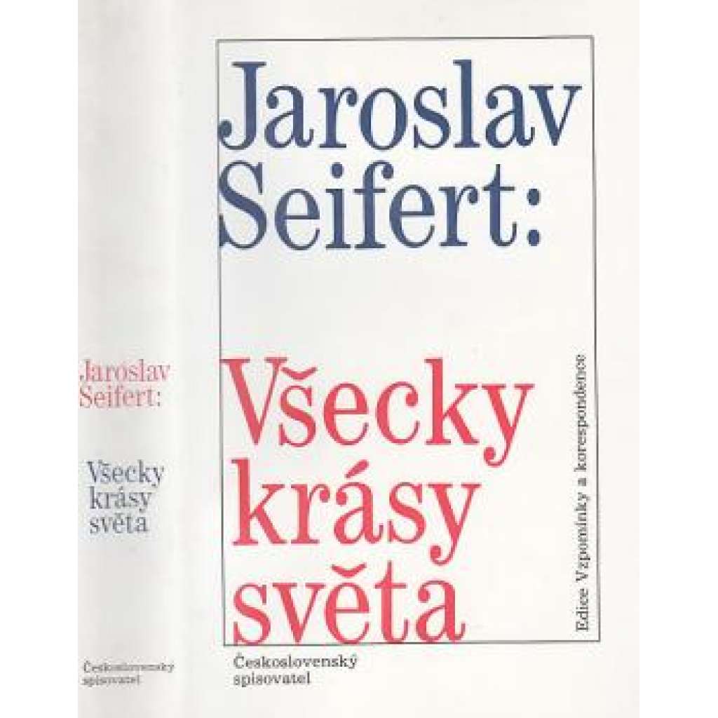 Všecky krásy světa - Jaroslav Seifert - vzpomínky, paměti