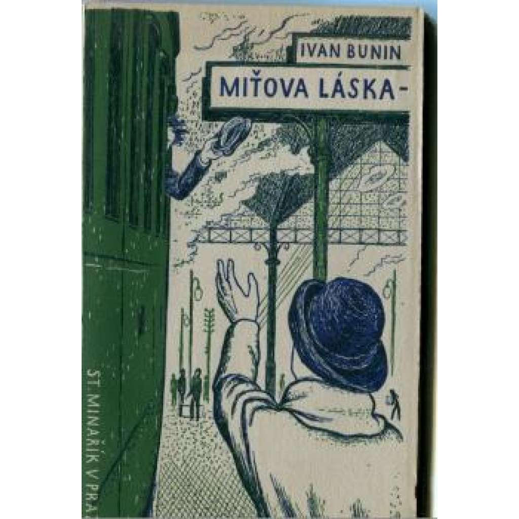 Miťova láska (edice: Minaříkova knihovna, sv. X) [novela; obálka Cyril Bouda]