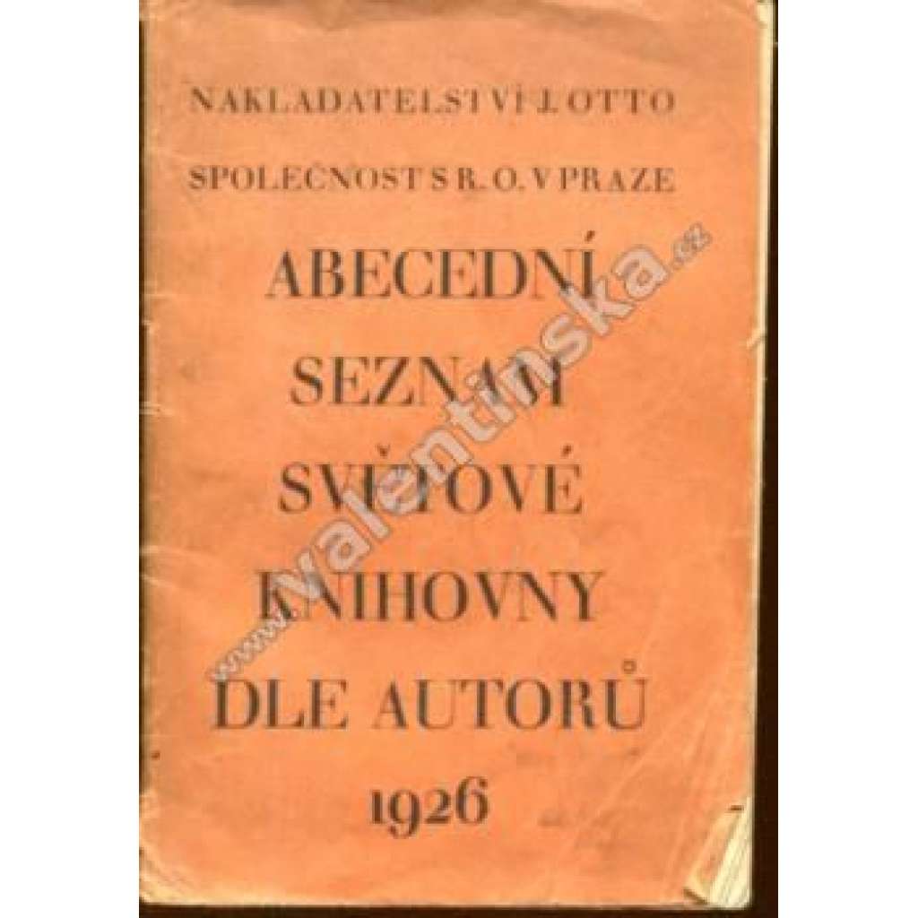 Abecední seznam Světové knihovny dle autorů 1926 (nakladatelství J. Otto, vydavatelství)