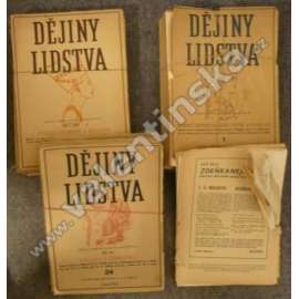 Dějiny lidstva od pravěku k dnešku, 6 svazků (v sešitech) [archeologie, historie, užité umění, mj. Únětická kultura, Chetité - Bedřich Hrozný, Byzanc aj.]