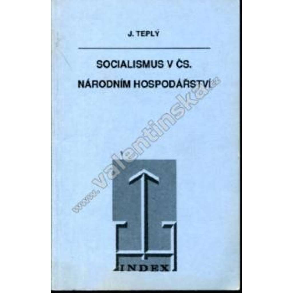 Socialismus v čs. národním hospodářství (politika, ekonomie, hospodářství, exilové vydání, Index)