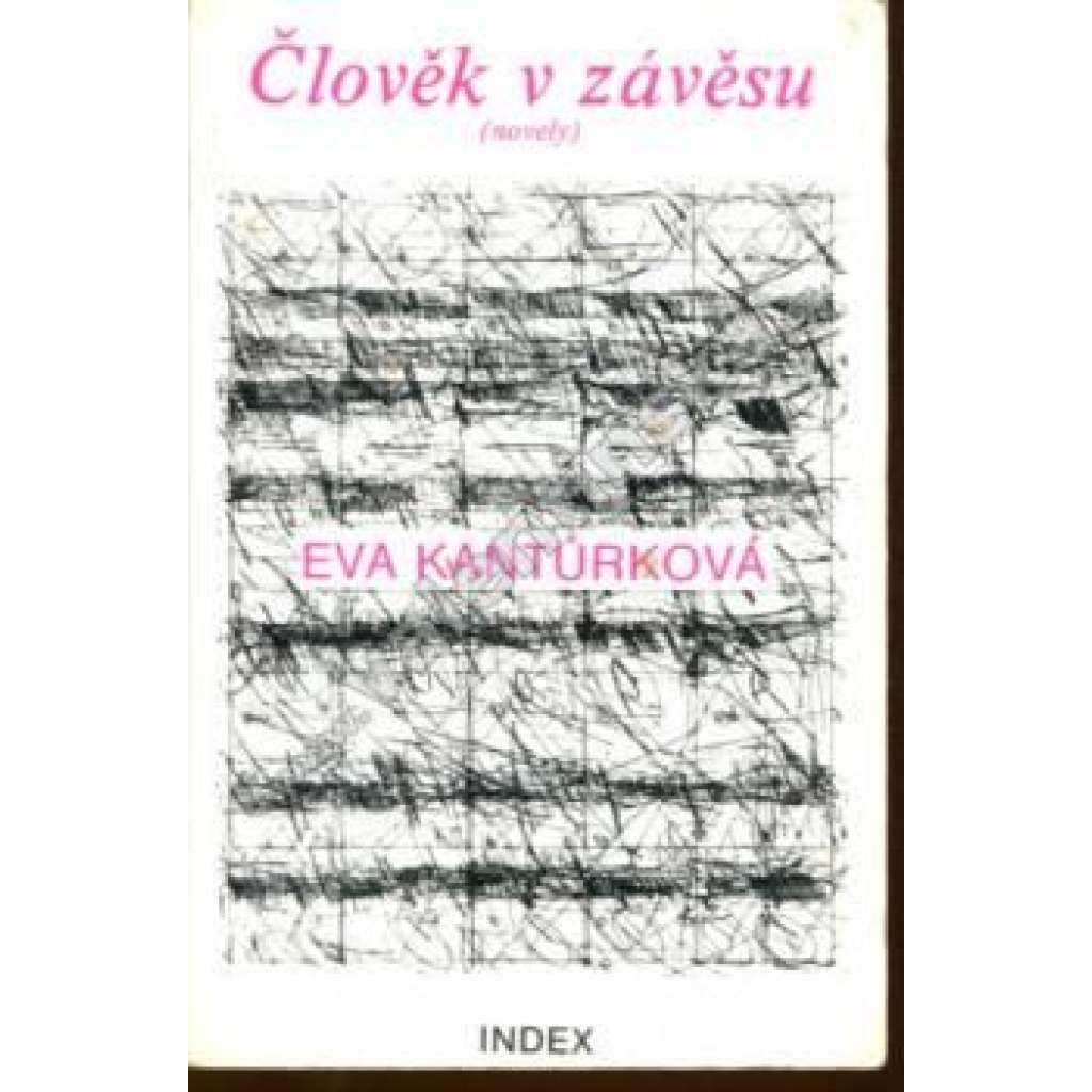 Člověk v závěsu (povídky, exilové vydání, Index)