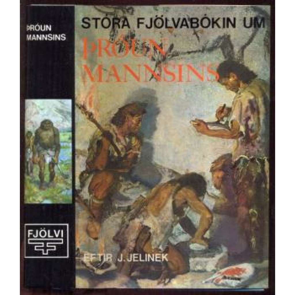 Den stora boken om människans forntid - švédsky