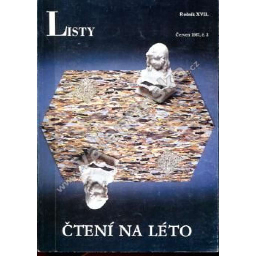 Listy. Čtení na léto 1987, roč. XVII, číslo 3 (časopis, exilové vydání, mj. Egon Bondy - Bratři Ramazovy; Ivan M. Jirous - Ochranný dohled; Petr Král - Zlomky metropole; Václav Havel - Radok dnes; Bohumil Hrabal - Kdo jsem aj)