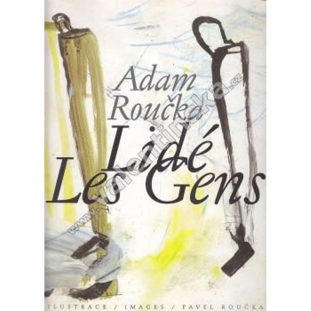 Lidé Les Gens (beletrie; ilustrace Pavel Roučka)