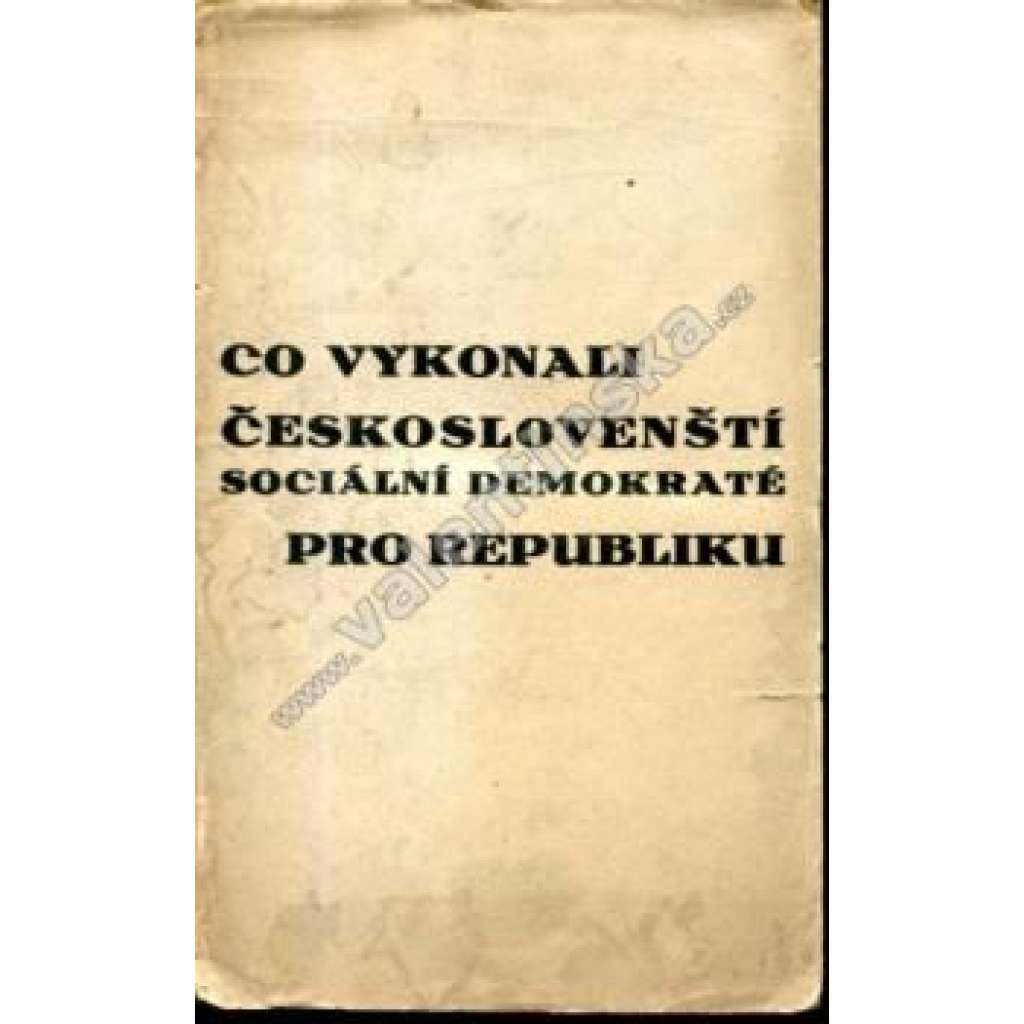 Co vykonali čsl. sociální demokraté pro republiku