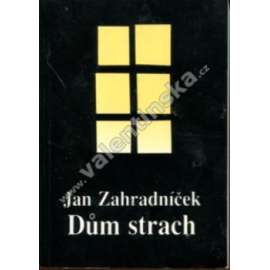Dům Strach (exil, Rozmluvy) Dům Strach (exil, Rozmluvy)