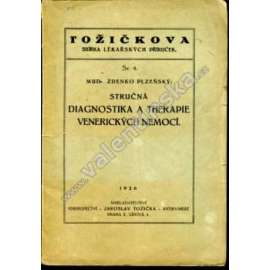 Stručná diagnostika a therapie venerických nemocí (lékařství, pohlavní nemoc)