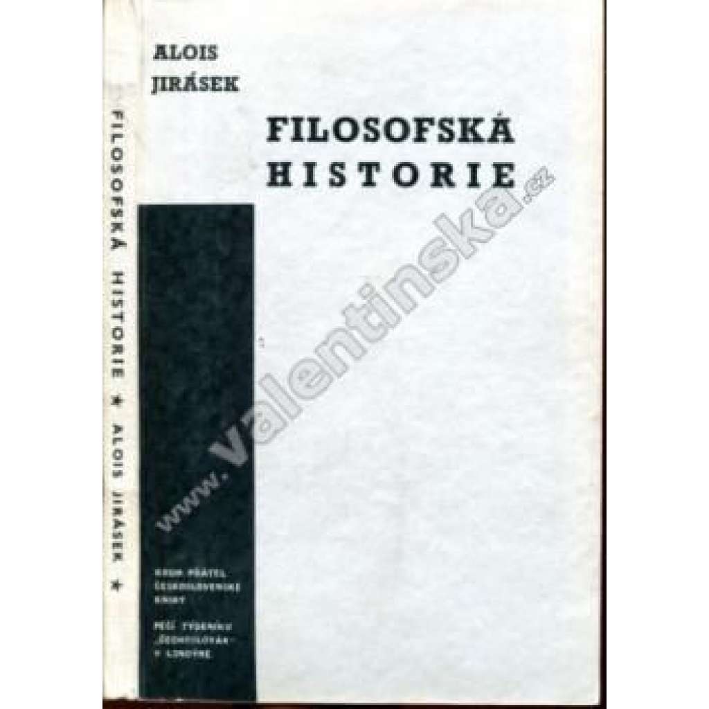 Filosofská historie [Čechoslovák Londýn, exil, exilové vydání - druhá světová válka, vydala čs. emigrace v Anglii]