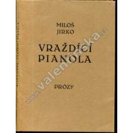 Vraždící pianola (pět povídek)