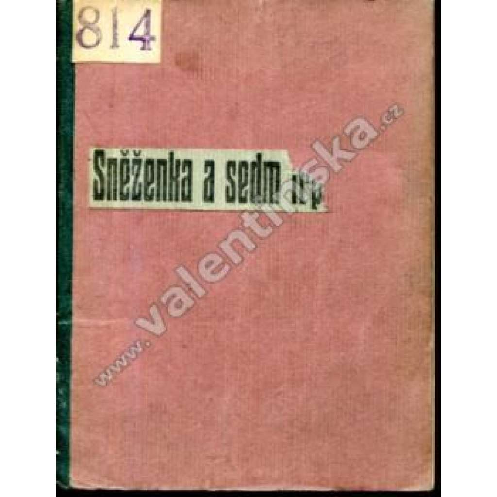 Sněženka a sedm trpaslíků (edice: Divadelní hry pro mládež, sv. 38) [divadelní hra, pohádka]