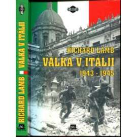 Válka v Itálii 1943 - 1945 (Itálie, válka)