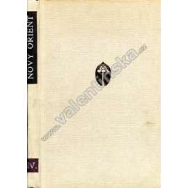 Nový Orient, roč. IV. 1949 (časopis, mj. Mečový tanec, Palestinský uzel, Staroegyptská kniha, O poesii starého Japonska, Tibet, Vietnam)
