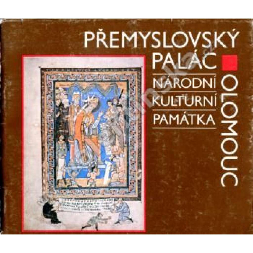 Přemyslovský palác v Olomouci (Výstavní katalog, Olomouc, archeologie, mj. keramika, numismatika, sochařství)