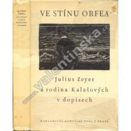 Ve stínu Orfea - dopisy Julia Zeyera