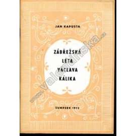 Zábřežská léta Václava Kálika (edice: Knihovnička Severní Moravy, sv. 15) [hudba, Zábřeh, skladatel, biografie]