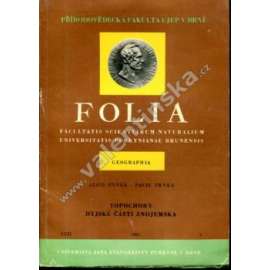 Topochory dyjské části Znojemska (edice: Folia Facultatis Scientiarum Naturalium Universitatis Purkynianae Brunensis) [geografie, Znojmo, Znojemsko]