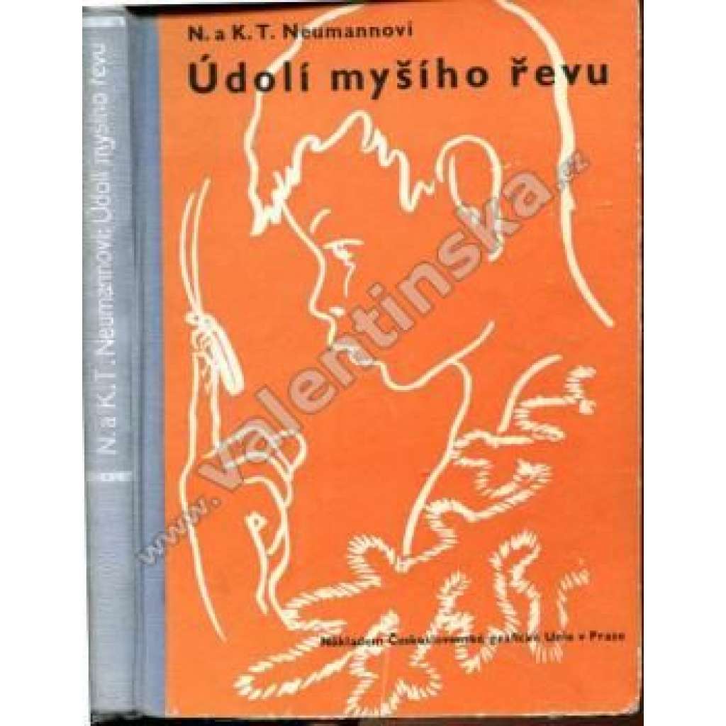 Údolí myšího řevu (edice: Nové obzory, sv. 18) [beletrie pro mládež; ilustrace K. T. Neumann; graf. úprava Ladislav Sutnar]