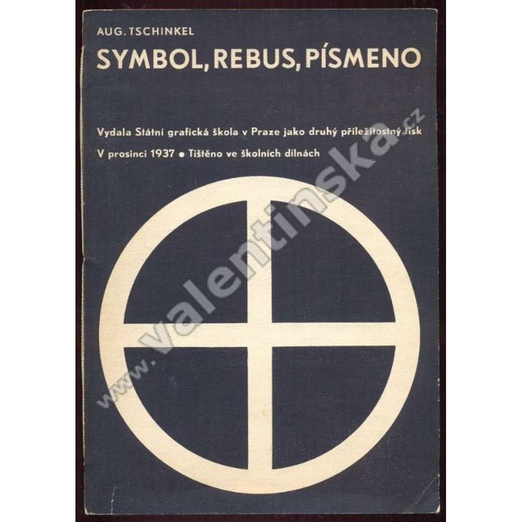 Symbol, rebus, písmeno (August Tschinkel)