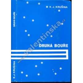 Druhá bouře (edice: Literární klub) [povídky, mj. Požár, Je to ruplý, Nevymřeli, Obyčejná noc]