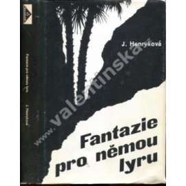 Fantazie pro němou lyru (společenský román, exilové vydání)