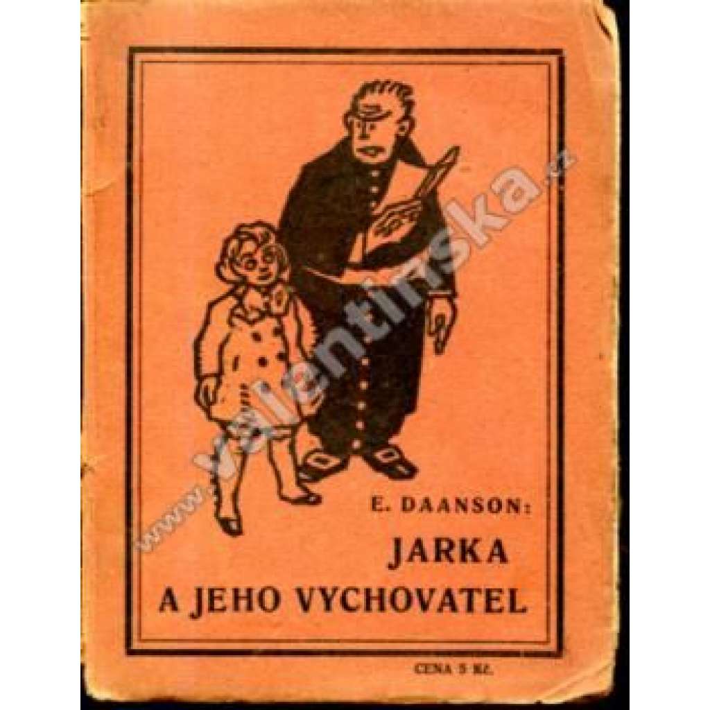 Jarka a jeho vychovatel. Hovory malého hocha s knězem o Bohu a víře (Volná Myšlenka, teologie, náboženství)