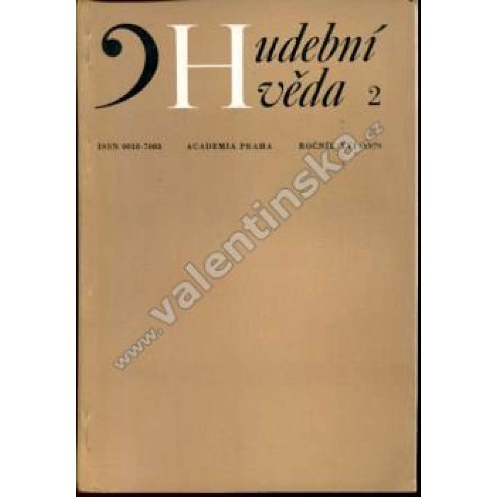 Hudební věda, r. XVI. (1979), číslo 2 (časopis, hudba, divadlo, mj. Viktor Ullmann, Funkce hudby, Zpěvník Bartoloměje Christelia z roku 1678 a hudba na Moravě)
