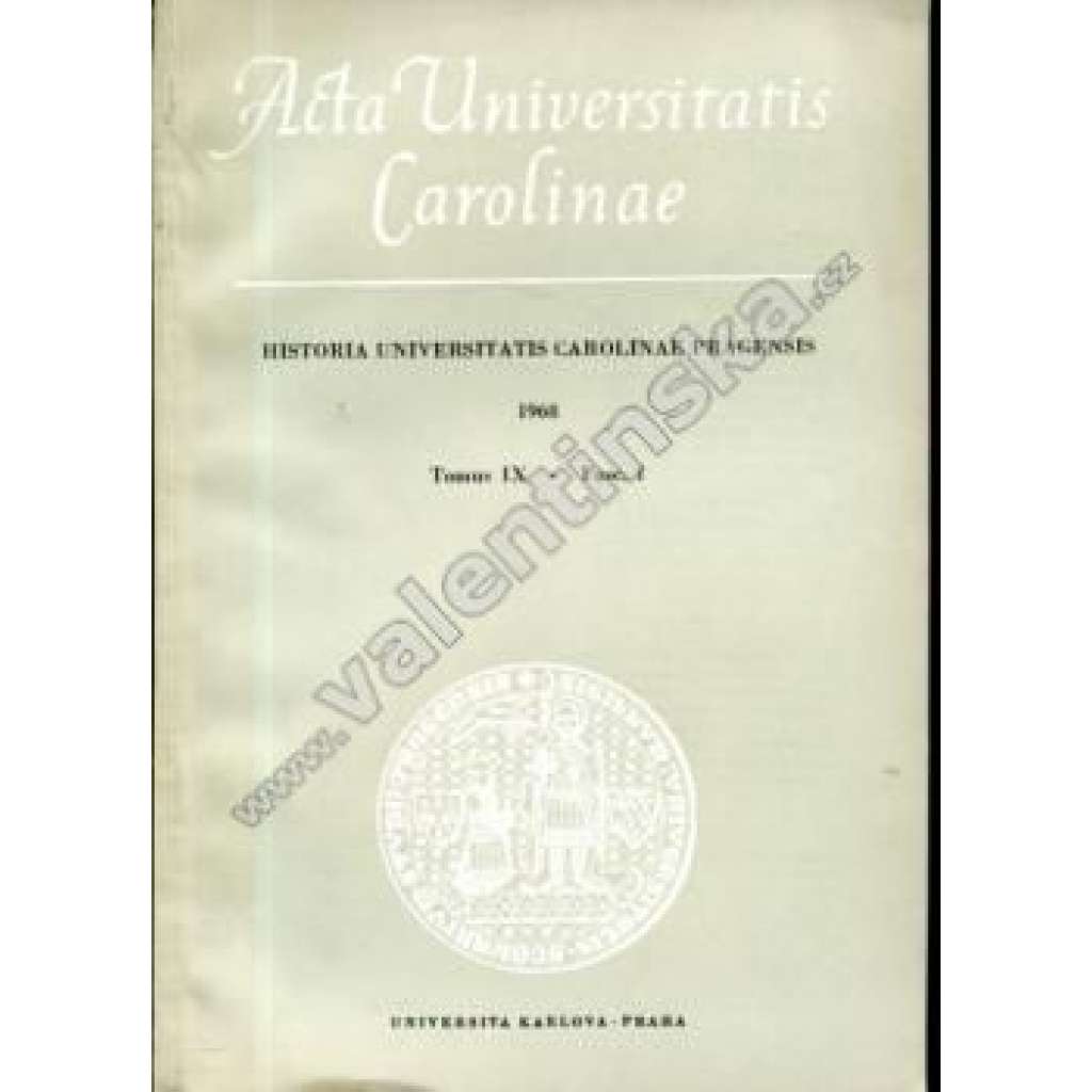 Historia Universitatis Carolinae Pragensis, IX./1