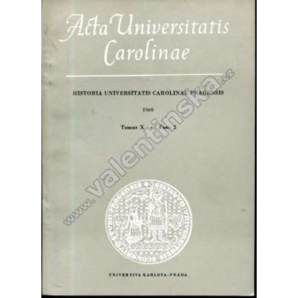 Historia Universitatis Carolinae Pragensis, X./2