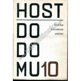 Host do domu, r. XV., č. 10. (časopis, literární věda, poezie, mj. O. Mikulášek - Hlášení; J. Skácel - Místo eseje dopis císařovně, J. Opelík - Zlatá doba české prózy; ilustrace Emil Filla a Karel Nepraš)