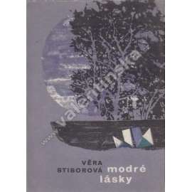 Modré lásky (edice: Mladé cesty, sv. 6) [povídky; obálka Jiří Rathouský]