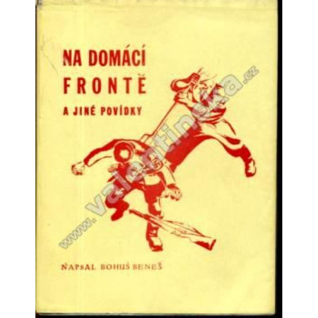 Na domácí frontě a jiné povídky (beletrie, druhá světová válka, exilové vydání)