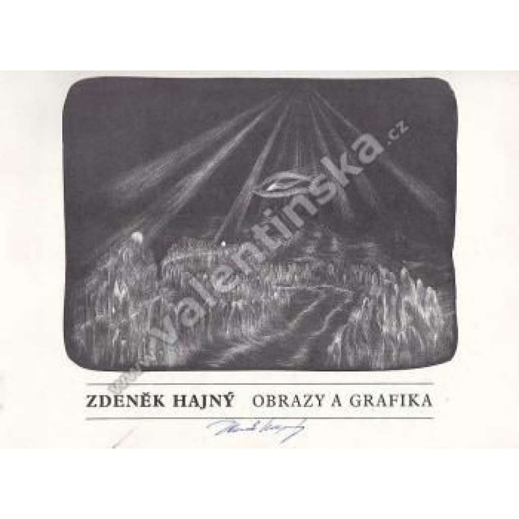 Zdeněk Hajný - obrazy a grafika (malířství, výstavní katalog; podpis Zdeněk Hajný)