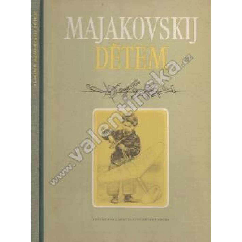Majakovskij dětem (ruská poezie, dětská literatura; ilustrace Alexej Pachomov)