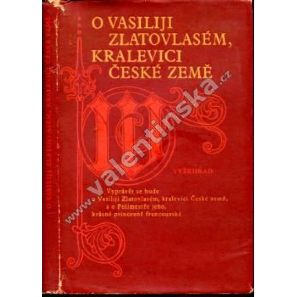 O Vasiliji Zlatovlasém, kralevici české země [ruská pověst z 18. století]