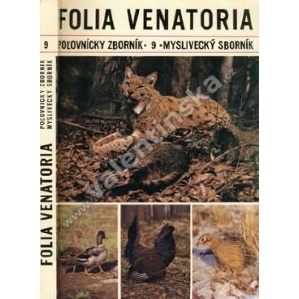 Folia Venatoria, Polovnický zborník-Myslivecký sborník (myslivost, chov zvěře, lesní zvěř, mj. Vývoj lovu norováním, Znovuvysazení rysa ostrovida, Rozšíření tetřeva hlušce)